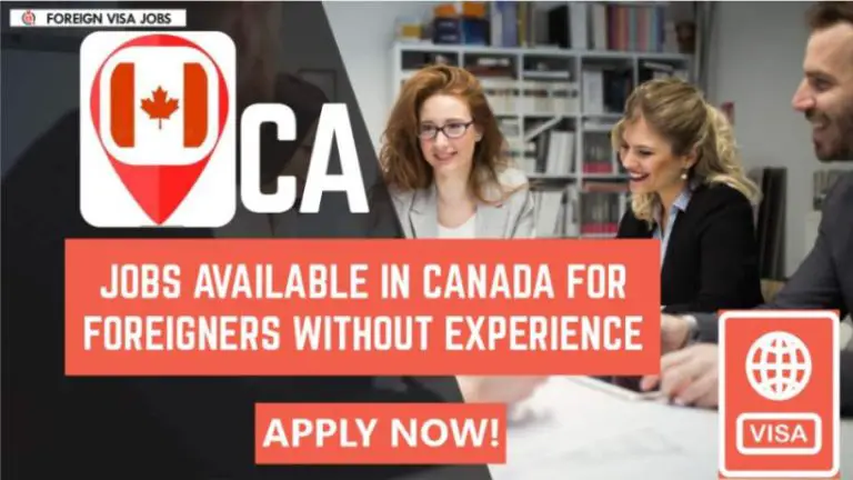 Jobs in Canada for foreigners Without Experience