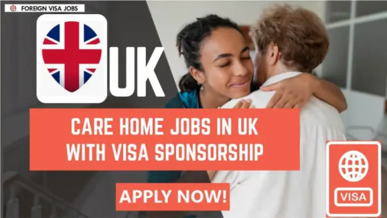 Care Home Jobs in UK with visa Sponsorship