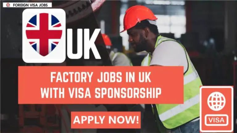 Factory Jobs in UK with Visa Sponsorship