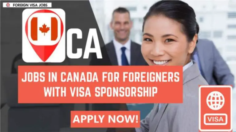 Jobs in Canada for Foreigners with Visa Sponsorship