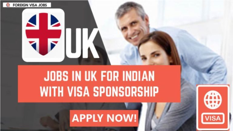 Jobs in UK for indian with Visa Sponsorship