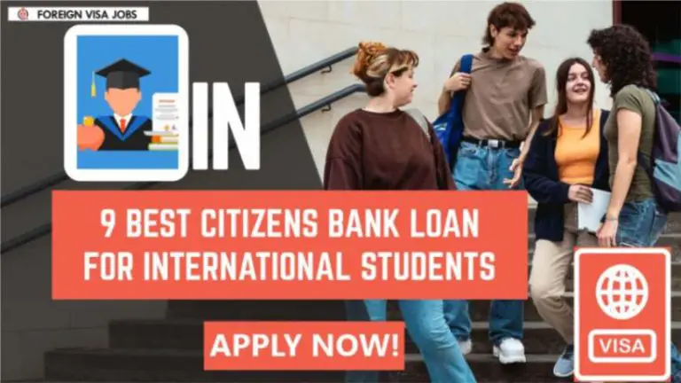 Best Citizens Bank Loan for International Students