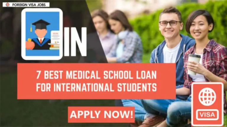 Best Medical school loan for International Students