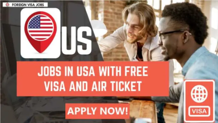 Jobs in USA with Free Visa and Air Ticket